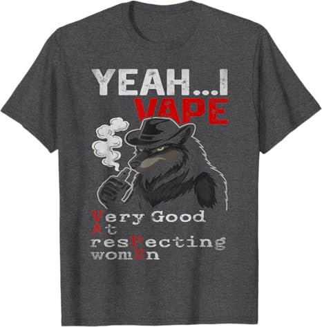 Yeah I Vape Very Good At Respe - Vaping Goods avaliação e preço